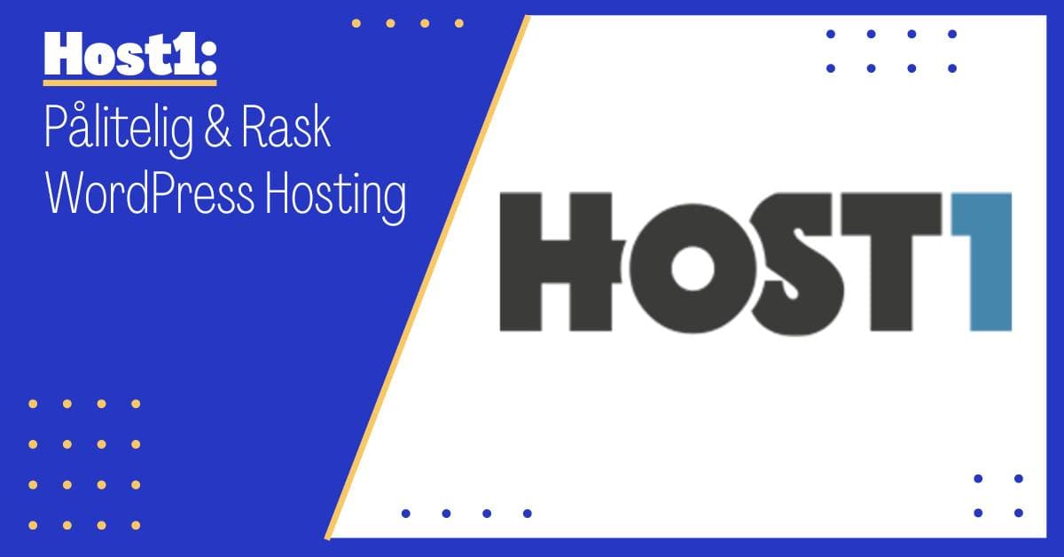 Host1: Pålitelig og Rask Webhosting til en Overkommelig Pris