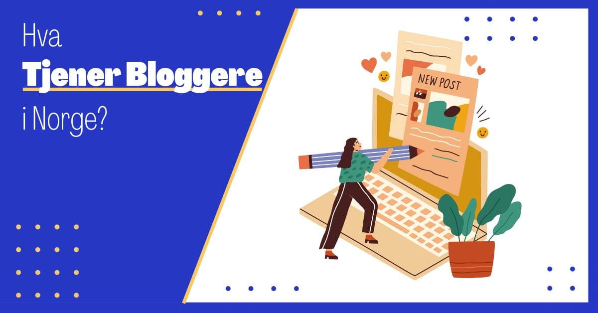 Hva Tjener Bloggere i Norge: Et Enkelt Spørsmål med et Vanskelig Svar