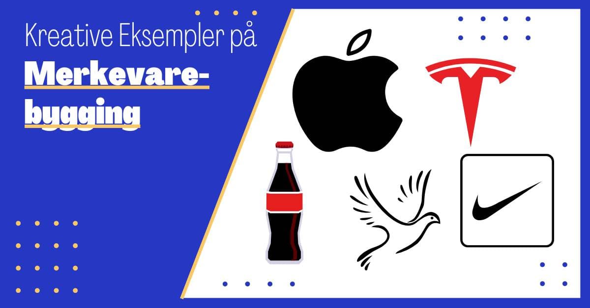 5 Kreative Merkevarebygging Eksempler som Vil Inspirere Deg