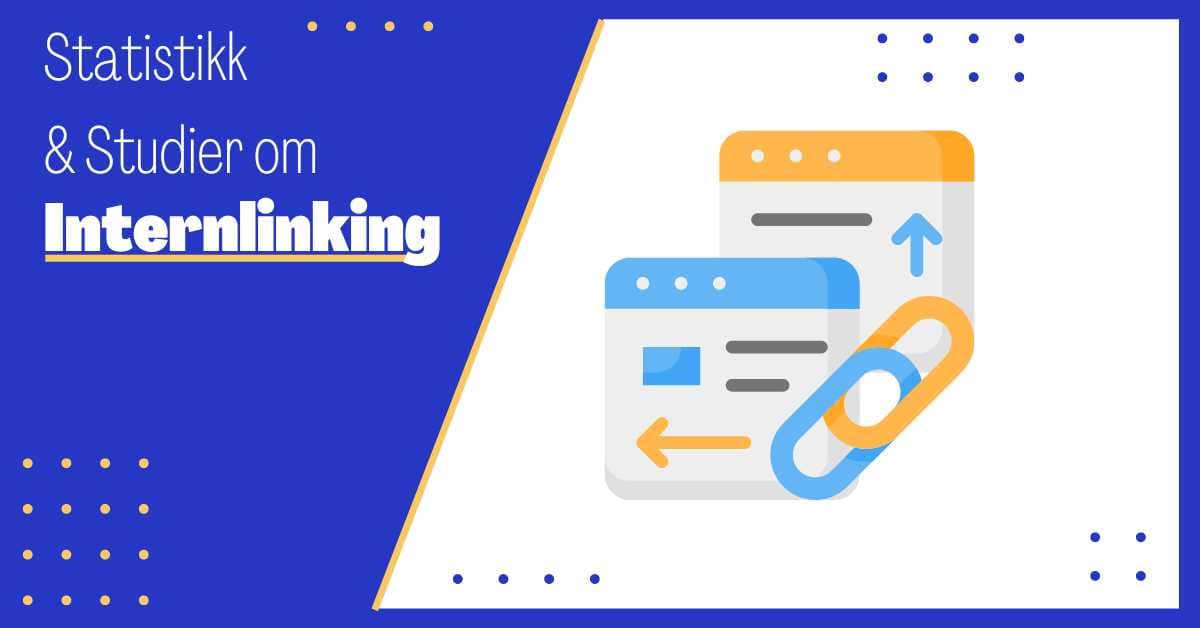 Internlenker: Statistikk, Studier og Beste Praksis